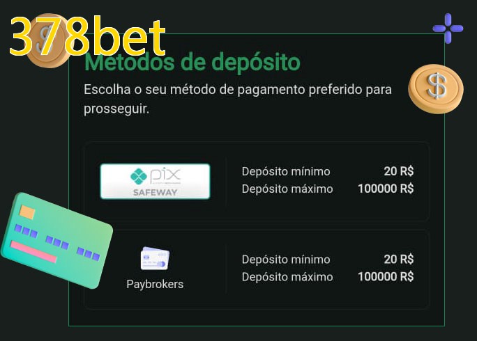 O cassino 378betbet oferece uma grande variedade de métodos de pagamento